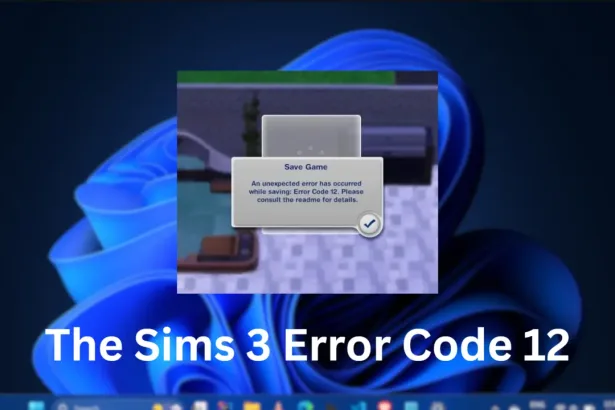 Sims 3 Error Code 12